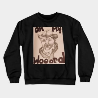 Oh My Word - Josh Gates Crewneck Sweatshirt